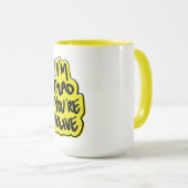 Ich bin froh, dass du lebst tasse (VorderseiteRechts)