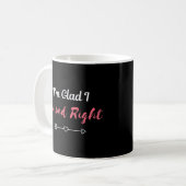 Ich bin froh, dass ich für Sie richtig geschwommen Kaffeetasse (Vorderseite Links)