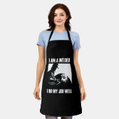 Ich bin froh, dass ich meine Arbeit gut mache Schürze (Getragen)