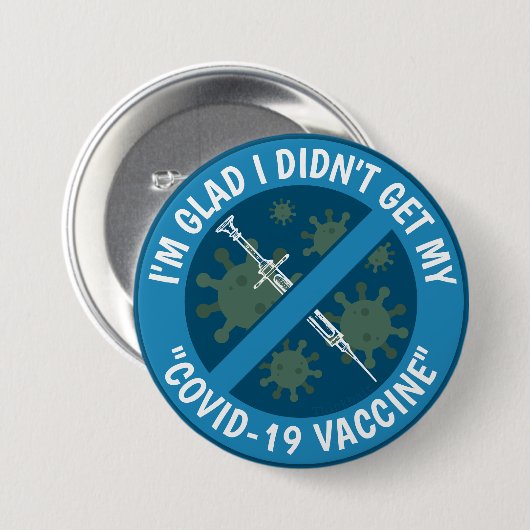 Ich bin froh, dass ich meinen "Covid-19-Impfstoff" Button (Vorne & Hinten)