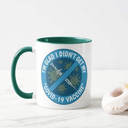 Ich bin froh, dass ich meinen "Covid-19-Impfstoff" Tasse (Mit Donut)