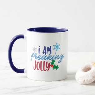 Ich bin froh, Jolly, frohe Weihnachtsgeist Tasse