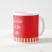 Ich bin froh, rot zu sein Jumbo-Tasse (Vorderseite Rechts)