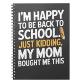 Ich bin froh, wieder zur Schule zu kommen... Einfa Notizblock (Vorderseite)