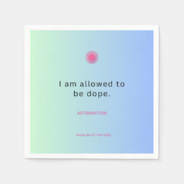 "Ich bin froh zu sein" Bekräftigung Napkins ✨ Serviette