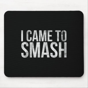 Ich bin für Badminton Player oder Badminton gekomm Mousepad