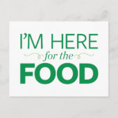 Ich bin für das Essen hier Postkarte (Vorderseite)