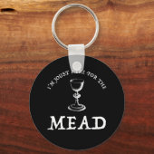 Ich bin für das Essen hier. Schlüsselanhänger (Vorderseite)