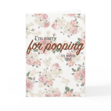 Ich bin für das Kacken in Ihrem Bett traurig