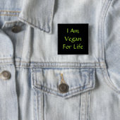 Ich bin für das Leben Vegan. Grün. Slogan. Gestalt Button (Beispiel)