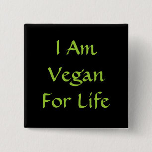 Ich bin für das Leben Vegan. Grün. Slogan. Gestalt Button