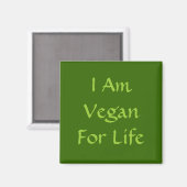 Ich bin für das Leben Vegan. Grün. Slogan. Gestalt Magnet (Vorderseite/Rückseite)