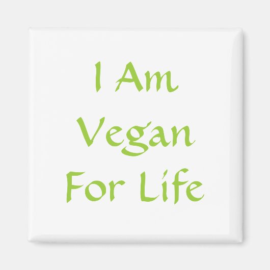 Ich bin für das Leben Vegan. Grün. Slogan. Gestalt Magnet (Vorne)