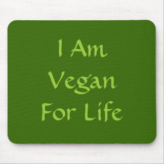 Ich bin für das Leben vegan. Grün. Slogan. Mousepad