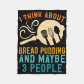 Ich bin für das Lieblingsbrotpudding und vielleich Fleecedecke (Vorderseite)