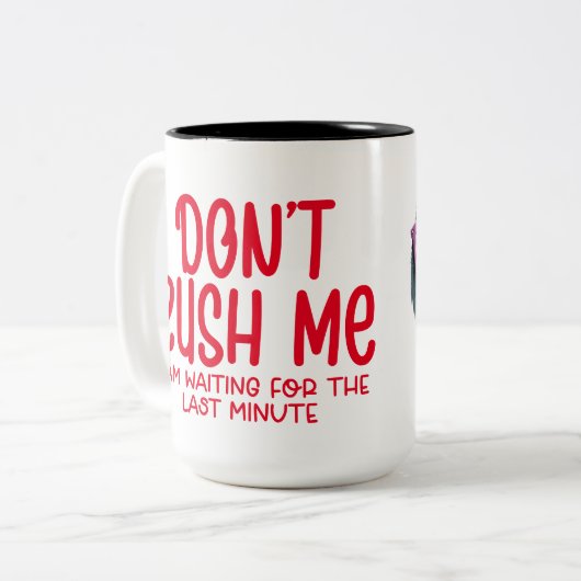 Ich bin für den letzten Augenblick gewartet Zweifarbige Tasse (Vorderseite Links)