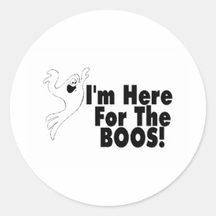 Ich bin für die Boos hier Runder Aufkleber