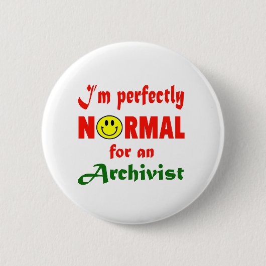Ich bin für einen Archivar tadellos normal Button (Vorderseite)