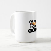 ICH BIN FÜR GOTT AUF FEUER. KAFFEETASSE (Vorderseite Links)