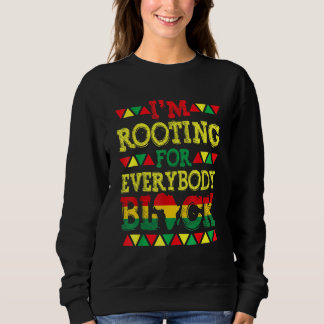Ich bin für jeden da, der schwarz ist, Afrikanisch Sweatshirt