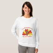 Ich bin für mein Lil die Türkei Shirt dankbar (Vorne ganz)