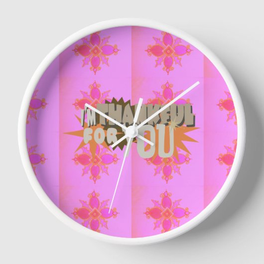 Ich bin für Sie dankbar Uhr (Vorderseite)