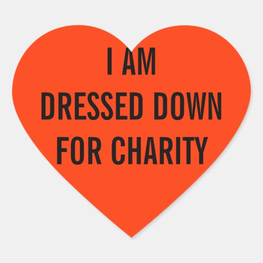 Ich bin für Wohltätigkeit verkleidet Herz-Aufkleber (Vorderseite)