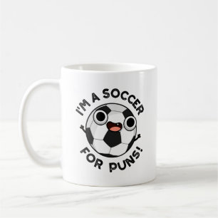 Ich bin Fußball für Punnen Funny Sports Pun Kaffeetasse