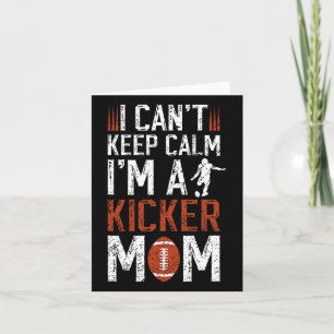 Ich bin Fußball-Kicker-Mama eines Fußballkicker-Mo Karte
