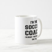 Ich bin Fußball-Trainer Kaffeetasse (VorderseiteRechts)