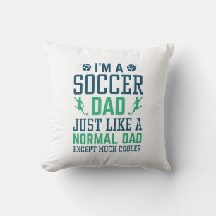 Ich bin Fußball-Vater Kissen