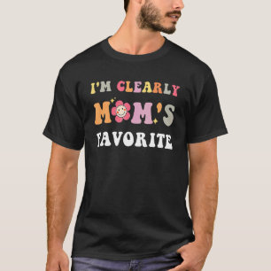 Ich bin ganz klar der LieblingsSohn oder Tochter d T-Shirt