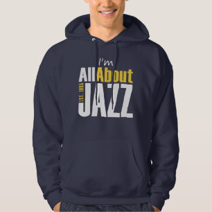Ich bin ganz über Jazz Hooded Sweatshirt