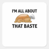 Ich bin ganz von dieser Baste Quadratischer Aufkleber (Vorderseite)