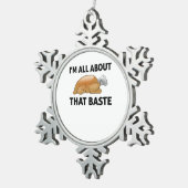 Ich bin ganz von dieser Baste Schneeflocken Zinn-Ornament (Rechts)