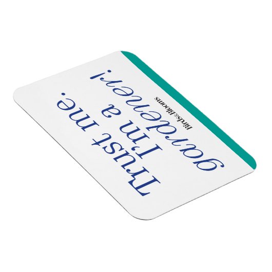 Ich bin Gärtner Magnet (Rechte Seite)