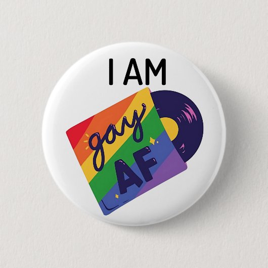 Ich bin Gay AF Funny LGBT Pride Monat Button (Vorderseite)