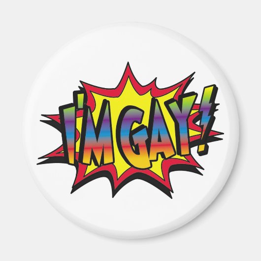 Ich bin Gay Burst Magnet (Vorne)