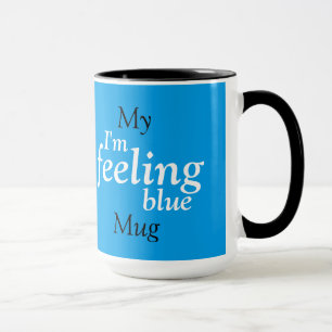 Ich bin Gefühl Blue Tasse