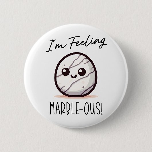 Ich bin Gefühl Marble-ous - Niedlich Geology Pun C Button (Vorderseite)