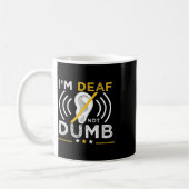 Ich bin gehörlos. Nicht dumm. AsL Gebärdensprache  Kaffeetasse (Links)