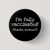 Ich bin geimpft Danke, Wissenschaft! Button (Vorderseite)