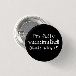 Ich bin geimpft Danke, Wissenschaft! Button