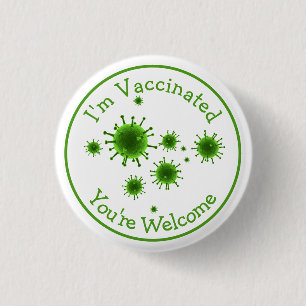 Ich bin geimpft, du bist willkommen Tote Covid Fun Button