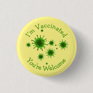 Ich bin geimpft, du bist willkommen Tote Covid Fun Button