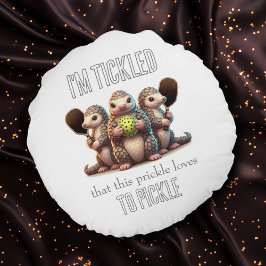 Ich bin gekitzelt, dass dieser Kitzel Lieben zum P Rundes Kissen