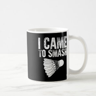 Ich bin gekommen - Birdie Funny Badminton Kaffeetasse