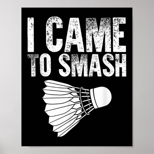 Ich bin gekommen - Birdie Funny Badminton Poster (Vorne)