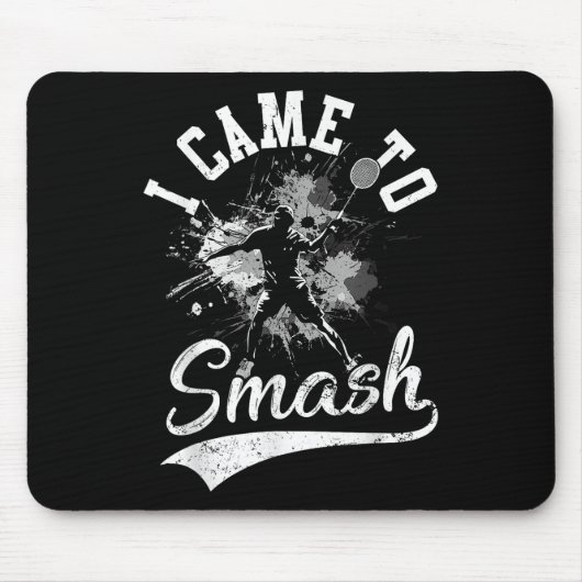 Ich bin gekommen, um Team Player Badminton Shuttle Mousepad (Vorne)