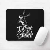 Ich bin gekommen, um Team Player Badminton Shuttle Mousepad (Mit Mouse)